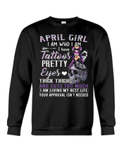 Load image into Gallery viewer, Tattoos Pretty Eyes Gift For April Girl T-Shirt Sweatshirt