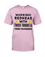 Load image into Gallery viewer, Warning Redhead With Thick Thighs Quote Mug Guys Tee