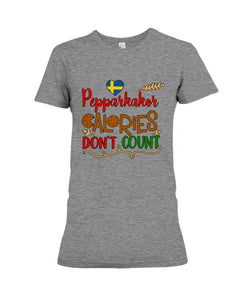 Pepparkakor Calories Don't Count Ladies Tee