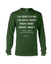 Load image into Gallery viewer, Grumpy Old Man June Wife Black Quote T-Shirt Unisex Long Sleeve