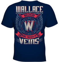 Load image into Gallery viewer, Wallace Blood Runs Through Veins Black Quote Name T-Shirt Youth Tee