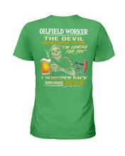 Load image into Gallery viewer, Oilfield Worker Beer Lover Gift Funny Tee Ladies Tee