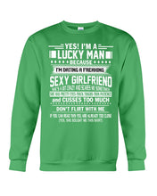 Load image into Gallery viewer, Lucky Man Have Sexy Girlfriend Gift For Couple Tee Sweatshirt