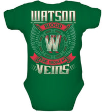 Load image into Gallery viewer, Watson Blood Runs Through Veins Black Quote Name T-Shirt Baby Onesie