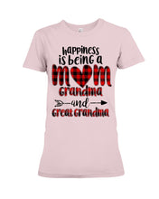 Load image into Gallery viewer, Happiness Is Being A Mom Grandma And Great Grandma Ladies Tee