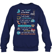 Load image into Gallery viewer, Crocheting Everywhere Black Quote T-Shirt Sweatshirt