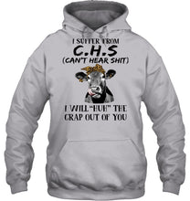 Load image into Gallery viewer, I Suffer From C.S.H Cows Lovers T-Shirt Hoodie