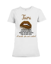 Load image into Gallery viewer, Tiara A Mouth She Can't Control Quote Name T-Shirt Ladies Tee