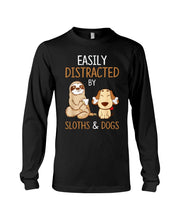 Load image into Gallery viewer, Easily Distracted By Sloths And Dogs Tshirt Sloth Unisex Long Sleeve