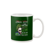 Load image into Gallery viewer, April Guy Joker Quiet Sweet Funny Crazy Black T-Shirt Mug