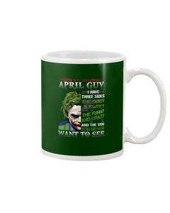 April Guy Joker Quiet Sweet Funny Crazy Black T-Shirt Mug