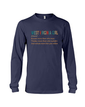 Load image into Gallery viewer, West Virginia Girl Knows More Than She Says Unisex Long Sleeve