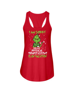 Funny Grinch Quote Physical Therapist On Vacation Christmas Tee Ladies Flowy Tank