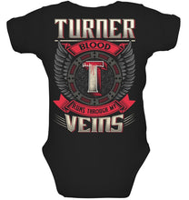 Load image into Gallery viewer, Turner Blood Runs Through Veins Black Quote Name T-Shirt Baby Onesie