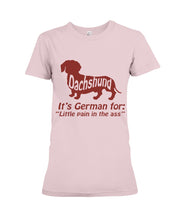 Load image into Gallery viewer, Dachshund German Shirt For Dachshunds Dog Lovers Ladies Tee