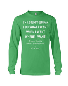 Grumpy Old Man December Wife Black Quote T-Shirt Unisex Long Sleeve