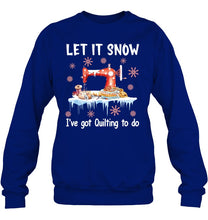 Load image into Gallery viewer, Christmas Gift For Quilting Lovers Sweatshirt