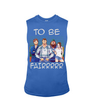 Load image into Gallery viewer, Letterkenny - To Be Fairrr Shirt Unisex Long Sleeve