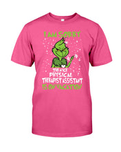 Load image into Gallery viewer, Funny Grinch Quote Physical Therapist On Vacation Christmas Tee Guys Tee