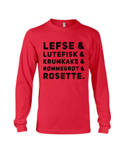 Load image into Gallery viewer, Lefse Lutefisk Krumkake Quote T-Shirt Gift Unisex Long Sleeve