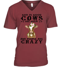 Load image into Gallery viewer, God Is Good Cows People Are Crazy Quote T-Shirt Guys V-Neck