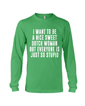 Load image into Gallery viewer, Dutch Woman Sweet Quote Name T-Shirt Unisex Long Sleeve