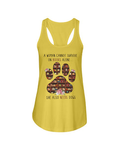 A Woman Cannot Survive On Books Alone T-Shirt Ladies Flowy Tank