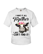 Load image into Gallery viewer, I Have All Together I Just Can't Find It Youth Tee