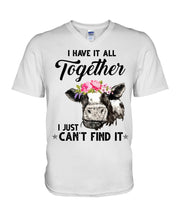 Load image into Gallery viewer, I Have All Together I Just Can't Find It Guys V-Neck