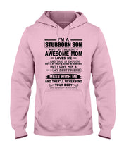 Load image into Gallery viewer, Stubborn Son Loves His Awesome Mom Family Gift T-Shirt Hoodie