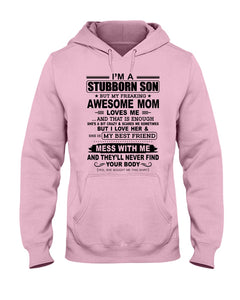 Stubborn Son Loves His Awesome Mom Family Gift T-Shirt Hoodie