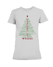 Load image into Gallery viewer, Last Christmas Wham Gift For Christmas Ladies Tee