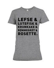 Load image into Gallery viewer, Lefse Lutefisk Krumkake Quote T-Shirt Gift Ladies Tee