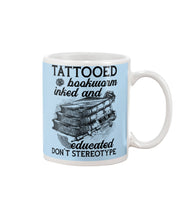 Load image into Gallery viewer, Tattooed Bookwarm Inked And Educated T-Shirt Mug
