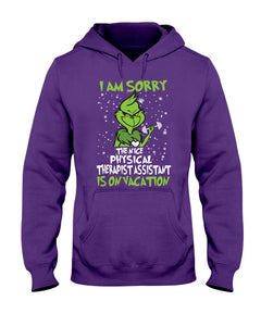 Funny Grinch Quote Physical Therapist On Vacation Christmas Tee Hoodie