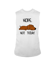 Load image into Gallery viewer, Dachshund Nope Not Today For Dachshunds Lovers Unisex Long Sleeve