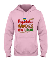 Load image into Gallery viewer, Pepparkakor Calories Don&#39;t Count Hoodie