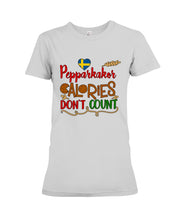 Load image into Gallery viewer, Pepparkakor Calories Don&#39;t Count Ladies Tee