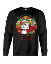 Load image into Gallery viewer, Santa Claus Beer Gift For Christmas Black T-Shirt Sweatshirt