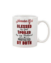 Load image into Gallery viewer, November Girl Blessed By Girl Spoiled By Husband Quote T-Shirt Mug