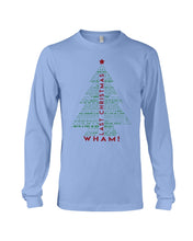 Load image into Gallery viewer, Last Christmas Wham Gift For Christmas Unisex Long Sleeve