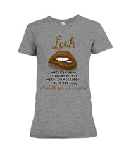Load image into Gallery viewer, Leah A Mouth She Can't Control Quote Name T-Shirt Ladies Tee