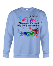 Load image into Gallery viewer, I Am A Nurse Gift For Nurses T-Shirt Sweatshirt