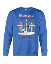 Load image into Gallery viewer, Savior Christ The Lord Gift For Christmas Gift T-Shirt Sweatshirt