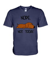 Load image into Gallery viewer, Dachshund Nope Not Today For Dachshunds Lovers Guys V-Neck