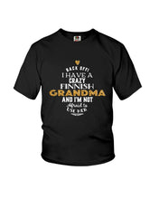 Load image into Gallery viewer, Finnish Crazy Grandma Gift For Grandma Family Youth Tee