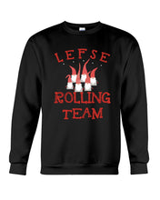 Load image into Gallery viewer, Lefse Rolling Team Cute Tee Sweatshirt