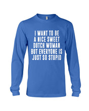 Load image into Gallery viewer, Dutch Woman Sweet Quote Name T-Shirt Unisex Long Sleeve