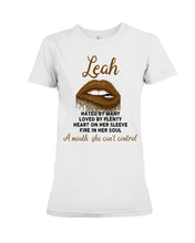 Load image into Gallery viewer, Leah A Mouth She Can't Control Quote Name T-Shirt Ladies Tee