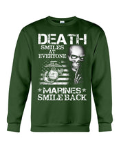 Load image into Gallery viewer, Death Smiles At Every Marines Smile Back Sweatshirt
